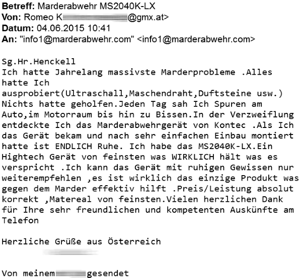 Marderabwehr,KONTEC,Kundenrezension,Kunde,Erfahrung,Erfahrungsberichte,Empfehlung,Marder,verscheuchen,scheuchen,Marderschreck,Marderscheuche,Marderpiepser,Motorraum,Auto,Dachboden,Zwischendecke,Wissen,Erfolg,erfolgreich,Langjährig,Jahrelang,Qualität,Leistung,auszahlt,zahlt,sich,aus,Investition,investiert,hochwertig,leistungsstark,zuverlässig,echo,Erfahrungen